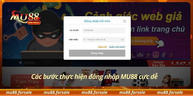 Các bước thực hiện đăng nhập MU88 cực dễ